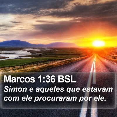 Marcos 1:36 BSL Bible Verse Image