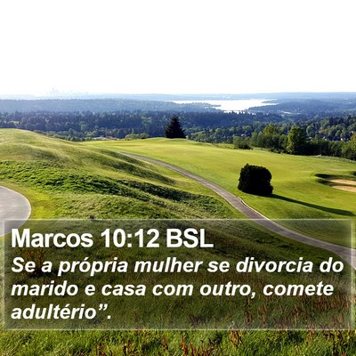 Marcos 10:12 BSL Bible Verse Image