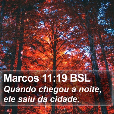 Marcos 11:19 BSL Bible Verse Image
