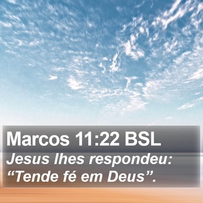 Marcos 11:22 BSL Bible Verse Image
