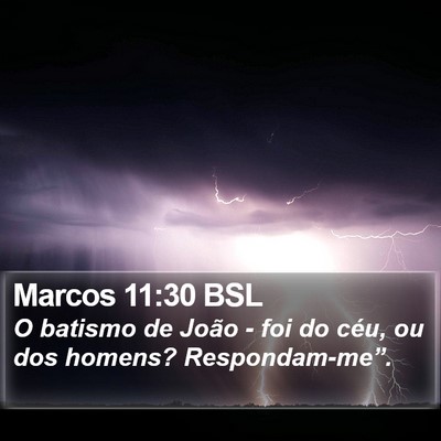 Marcos 11:30 BSL Bible Verse Image