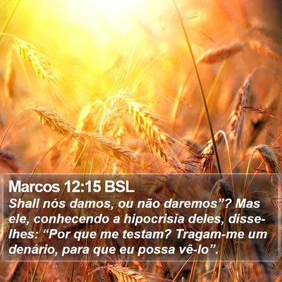 Marcos 12:15 BSL Bible Verse Image