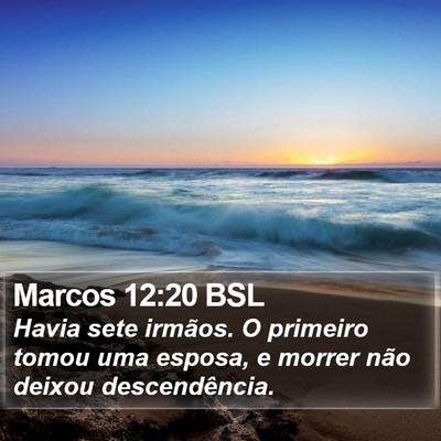 Marcos 12:20 BSL Bible Verse Image