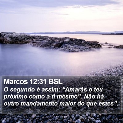 Marcos 12:31 BSL Bible Verse Image