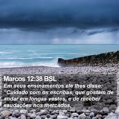 Marcos 12:38 BSL Bible Verse Image