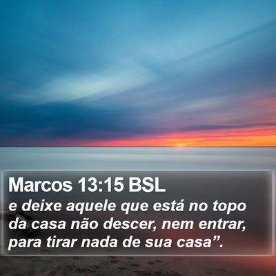 Marcos 13:15 BSL Bible Verse Image
