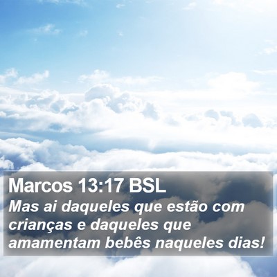 Marcos 13:17 BSL Bible Verse Image