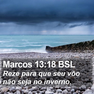 Marcos 13:18 BSL Bible Verse Image