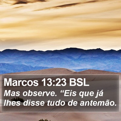 Marcos 13:23 BSL Bible Verse Image