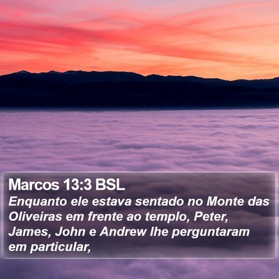 Marcos 13:3 BSL Bible Verse Image