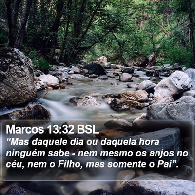 Marcos 13:32 BSL Bible Verse Image