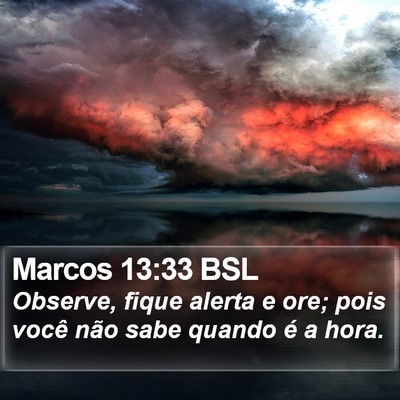 Marcos 13:33 BSL Bible Verse Image