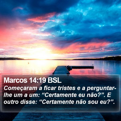 Marcos 14:19 BSL Bible Verse Image