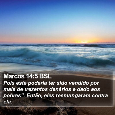 Marcos 14:5 BSL Bible Verse Image
