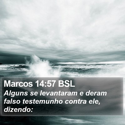 Marcos 14:57 BSL Bible Verse Image