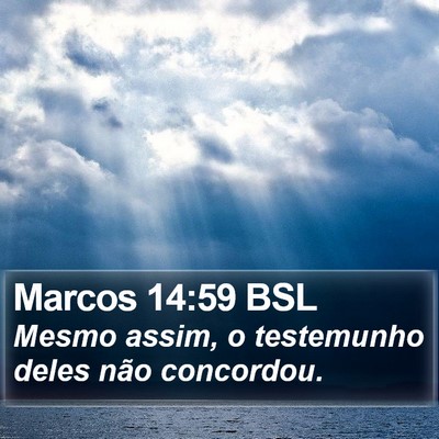 Marcos 14:59 BSL Bible Verse Image