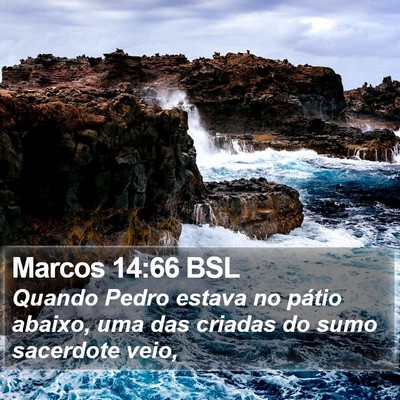 Marcos 14:66 BSL Bible Verse Image