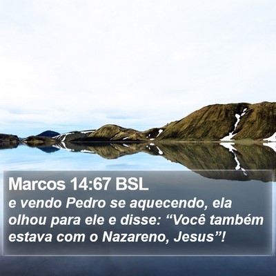 Marcos 14:67 BSL Bible Verse Image