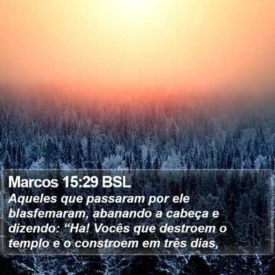 Marcos 15:29 BSL Bible Verse Image