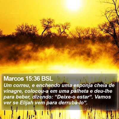 Marcos 15:36 BSL Bible Verse Image