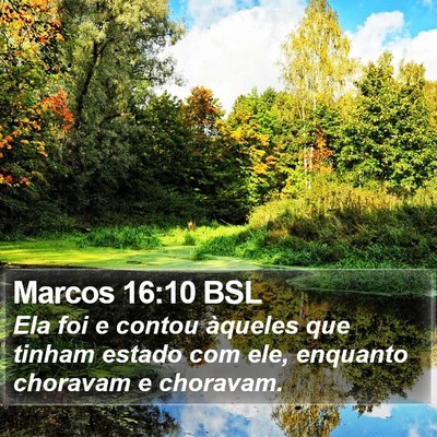 Marcos 16:10 BSL Bible Verse Image