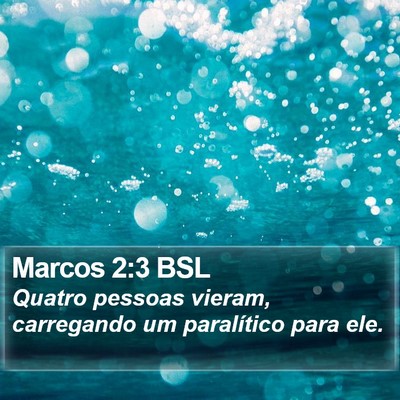 Marcos 2:3 BSL Bible Verse Image
