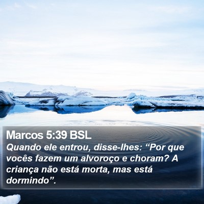 Marcos 5:39 BSL Bible Verse Image