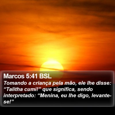 Marcos 5:41 BSL Bible Verse Image
