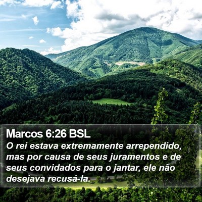 Marcos 6:26 BSL Bible Verse Image