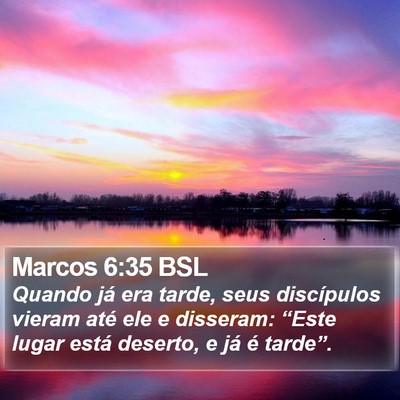 Marcos 6:35 BSL Bible Verse Image