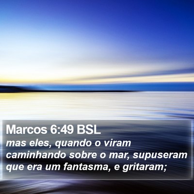 Marcos 6:49 BSL Bible Verse Image