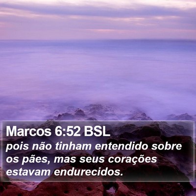 Marcos 6:52 BSL Bible Verse Image