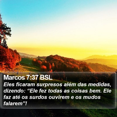Marcos 7:37 BSL Bible Verse Image