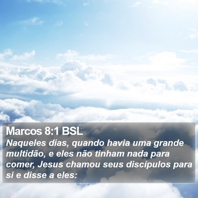 Marcos 8:1 BSL Bible Verse Image