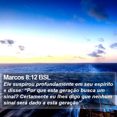 Marcos 8:12 BSL Bible Verse Image