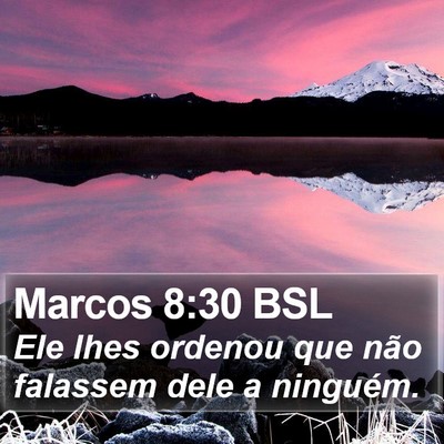 Marcos 8:30 BSL Bible Verse Image