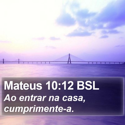 Mateus 10:12 BSL Bible Verse Image