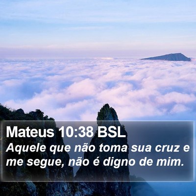 Mateus 10:38 BSL Bible Verse Image