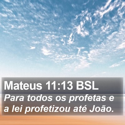 Mateus 11:13 BSL Bible Verse Image