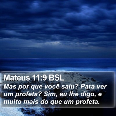 Mateus 11:9 BSL Bible Verse Image