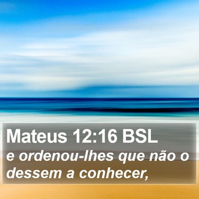 Mateus 12:16 BSL Bible Verse Image