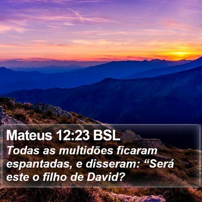 Mateus 12:23 BSL Bible Verse Image