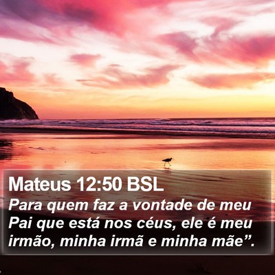 Mateus 12:50 BSL Bible Verse Image