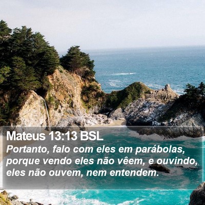 Mateus 13:13 BSL Bible Verse Image