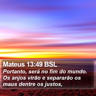 Mateus 13:49 BSL Bible Verse Image