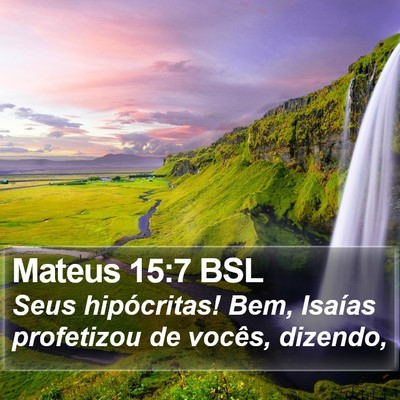 Mateus 15:7 BSL Bible Verse Image
