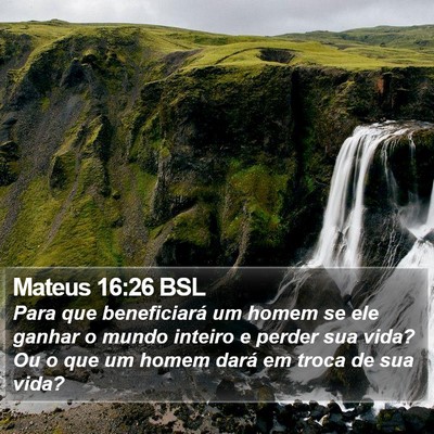 Mateus 16:26 BSL Bible Verse Image