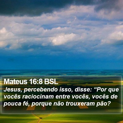 Mateus 16:8 BSL Bible Verse Image