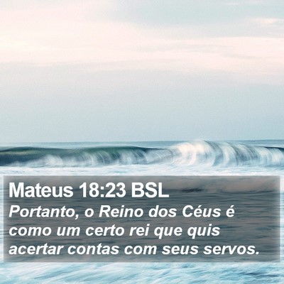 Mateus 18:23 BSL Bible Verse Image