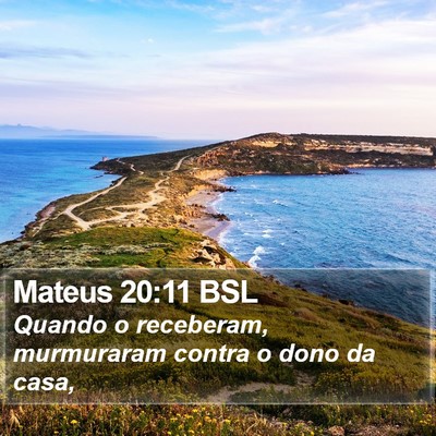 Mateus 20:11 BSL Bible Verse Image